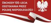 Obchody 100. rocznicy odzyskania przez Polskę Niepodległości