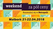 Weekend za pół ceny w Malborku 21-22.04