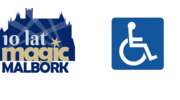 Informacja dla osób niepełnosprawnych  - Magic Malbork 2018