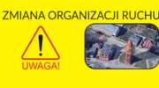 Zmiana organizacji ruchu! Od 10 lipca zmiana w rejonie ulic Słowackiego i Żeromskiego (AKTUALIZACJA)