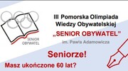 Zapraszamy seniorów na udziału w olimpiadzie „Senior Obywatel”
