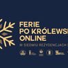Muzeum Zamkowe w Malborku wraz z innymi rezydencjami zaprasza na ferie po królewsku online