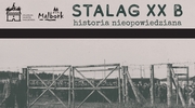 Wystawa pt. "Stalag  - historia nieopowiedziana" ponownie otwarta