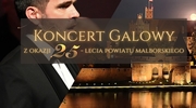Koncert z okazji 25-lecia Powiatu Malborskiego