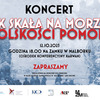 „Jak skała na morzu!” czy koncert o polskości Pomorza w zamkowym Karwanie