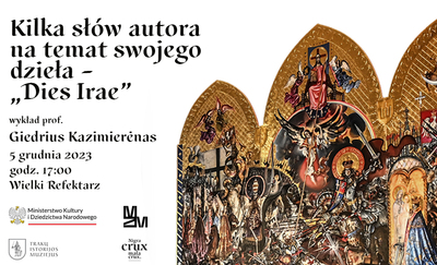 Muzeum Zamkowe zaprasza na wykład "Kilka słów autora na temat swojego dzieła "Dies Irea"