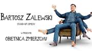 Bartosz Zalewski | Stand-up