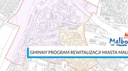 Nabór przedsięwzięć do Gminnego Programu Rewitalizacji Miasta Malborka już otwarty