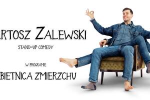 Bartosz Zalewski | Stand-up