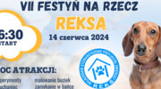 VII Festyn na Rzecz REKSA