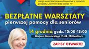 Bezpłatne Warsztaty Pierwszej Pomocy dla Seniorów