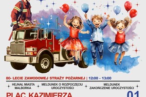 Malbork świętuje 80-lecie Zawodowej Straży Pożarnej oraz Dzień Dziecka