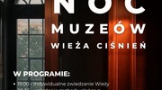 Noc Muzeów w Wieży Ciśnień
