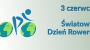 3 czerwca Światowy Dzień Roweru
