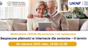 Bezpieczne płatności w Internecie dla seniorów – webinarium II termin