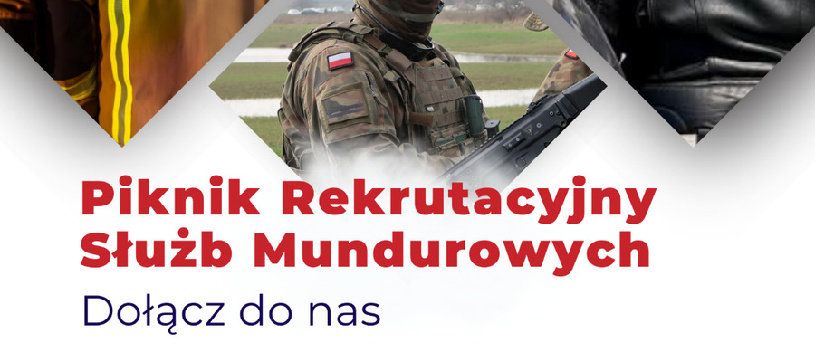 Ćwiczenia i Piknik Rekrutacyjny Służb Mundurowych w Malborku – już 16 czerwca!