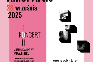 „Amor Artis – z miłości do sztuki” – drugi koncert w Malborku już we wrześniu!