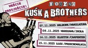 Koncert Kuśka Brothers - 7 listopada