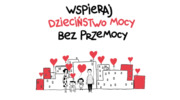 Ogólnopolska kampania Dzieciństwo bez Przemocy 2025