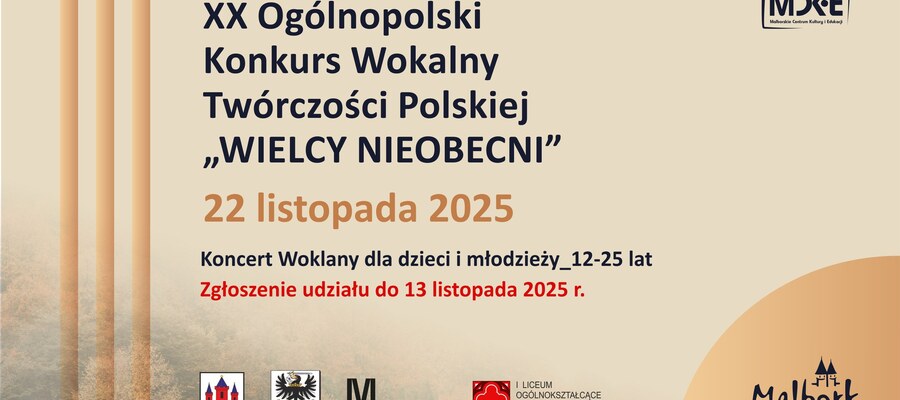  XX Ogólnopolski Konkurs Wokalny Twórczości Polskiej "Wielcy Nieobecni"