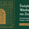 „Świąteczny Weekend na Zamku” pełen atrakcji
