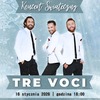 Koncert Noworoczny TRI VOCI - 16 stycznia
