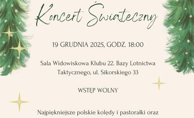 Koncert Świąteczny w Klubie 22. Bazy Lotnictwa Taktycznego