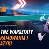 Ferie: bezpłatne warsztaty edukacyjne ClickOn