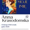 Wernisaż wystawy Anny Krasodomskiej – „Moje imię"