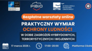 Skorzystaj z bezpłatnych warsztatów „Praktyczny wymiar ochrony ludności w dobie zagrożeń hybrydowych, terrorystycznych i wojennych”