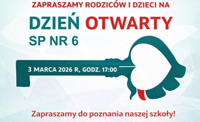 Dzień Otwarty w Szkole Podstawowej nr 6