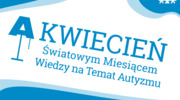 Kwiecień – Miesiąc Świadomości Autyzmu w Malborku