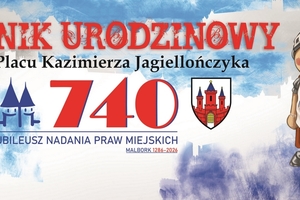 Piknik Urodzinowy. 740-lecie nadania praw miejskich