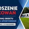 Zaproszenie do rokowań na dzierżawę obiektu rekreacyjno-sportowego przy ul. Parkowej 3 w Malborku