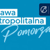 Ustawa metropolitalna dla Pomorza coraz bliżej. Samorządowcy apelują do Prezydenta RP