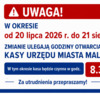 Od 20 lipca zmieniają się godziny pracy Kasy Urzędu Miasta Malborka