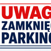 Uwaga! Zamknięcie parkingu na Kościuszki