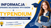 Informacja w sprawie składania wniosków o stypendium dla uzdolnionych uczniów