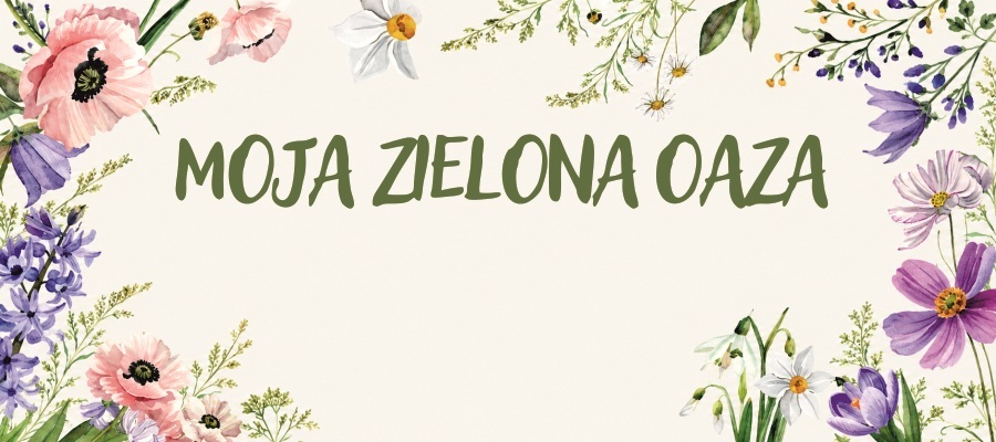Konkurs fotograficzny dla malborskich Seniorów pt. „Moja zielona oaza”