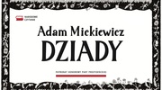 „Dziady” lekturą Narodowego Czytania 2026