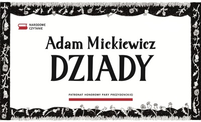 „Dziady” lekturą Narodowego Czytania 2026