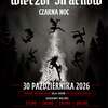 Wieczór Strachów – Czarna Noc w Malborku