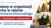 Zmiany w organizacji ruchu w rejonie malborskich cmentarzy na Wszystkich Świętych